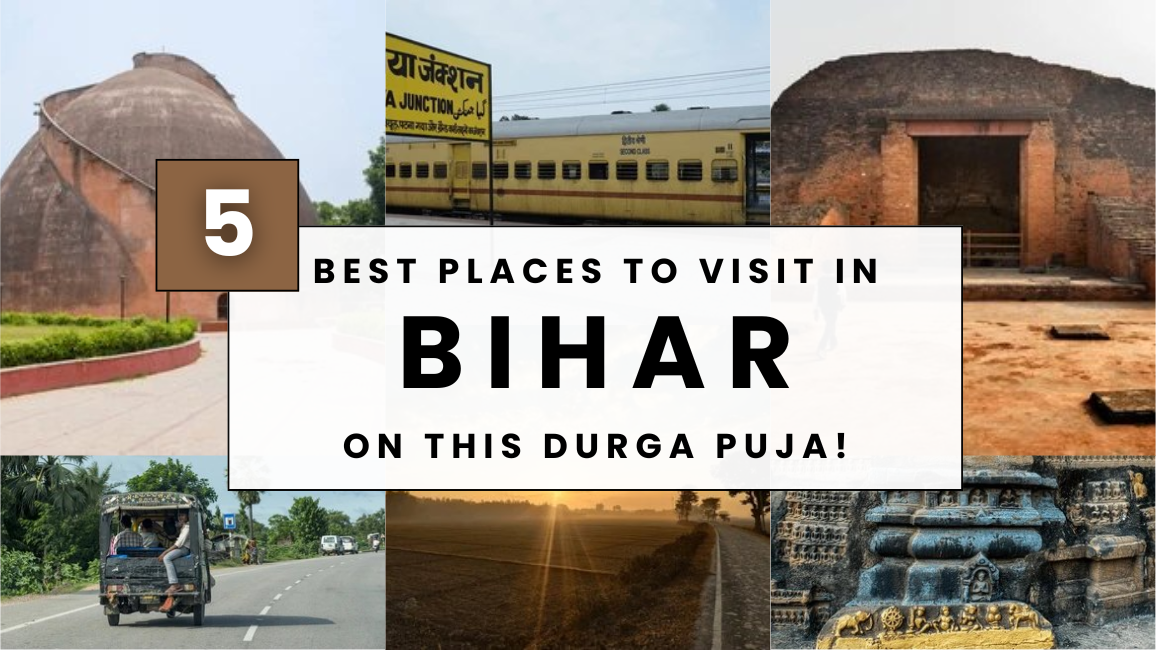 5 Best places to visit in Bihar on this Durga Puja